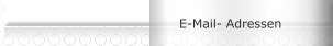 E-Mail- Adressen